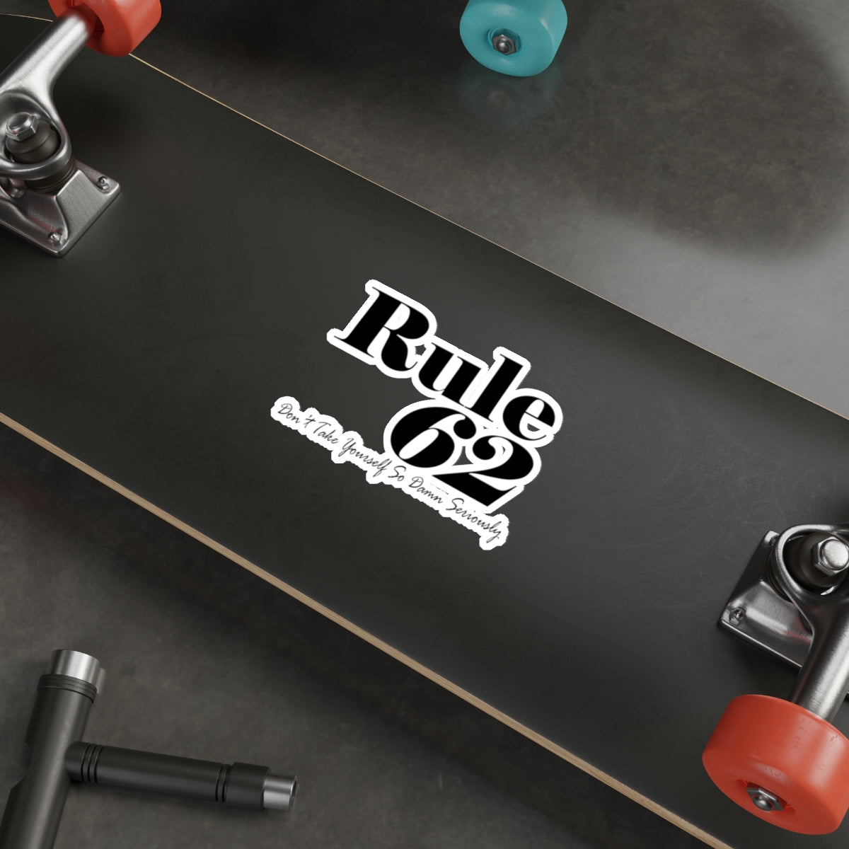 "Rule 62" Vinyl Stickers