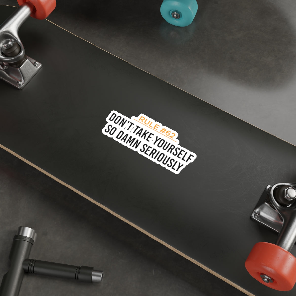 Rule 62 Vinyl Stickers