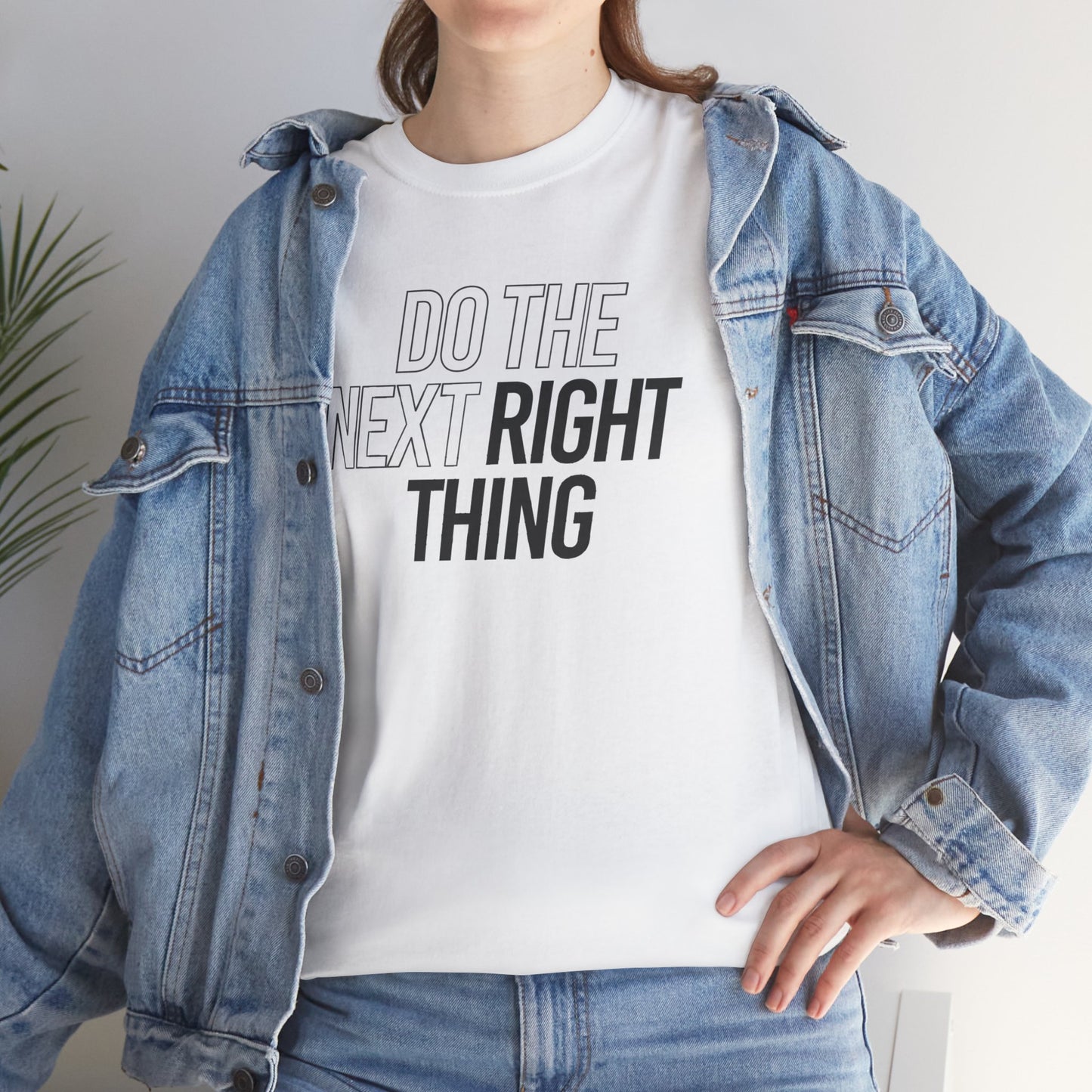 Do the Next Right Thing Unisex Heavy Cotton Tee