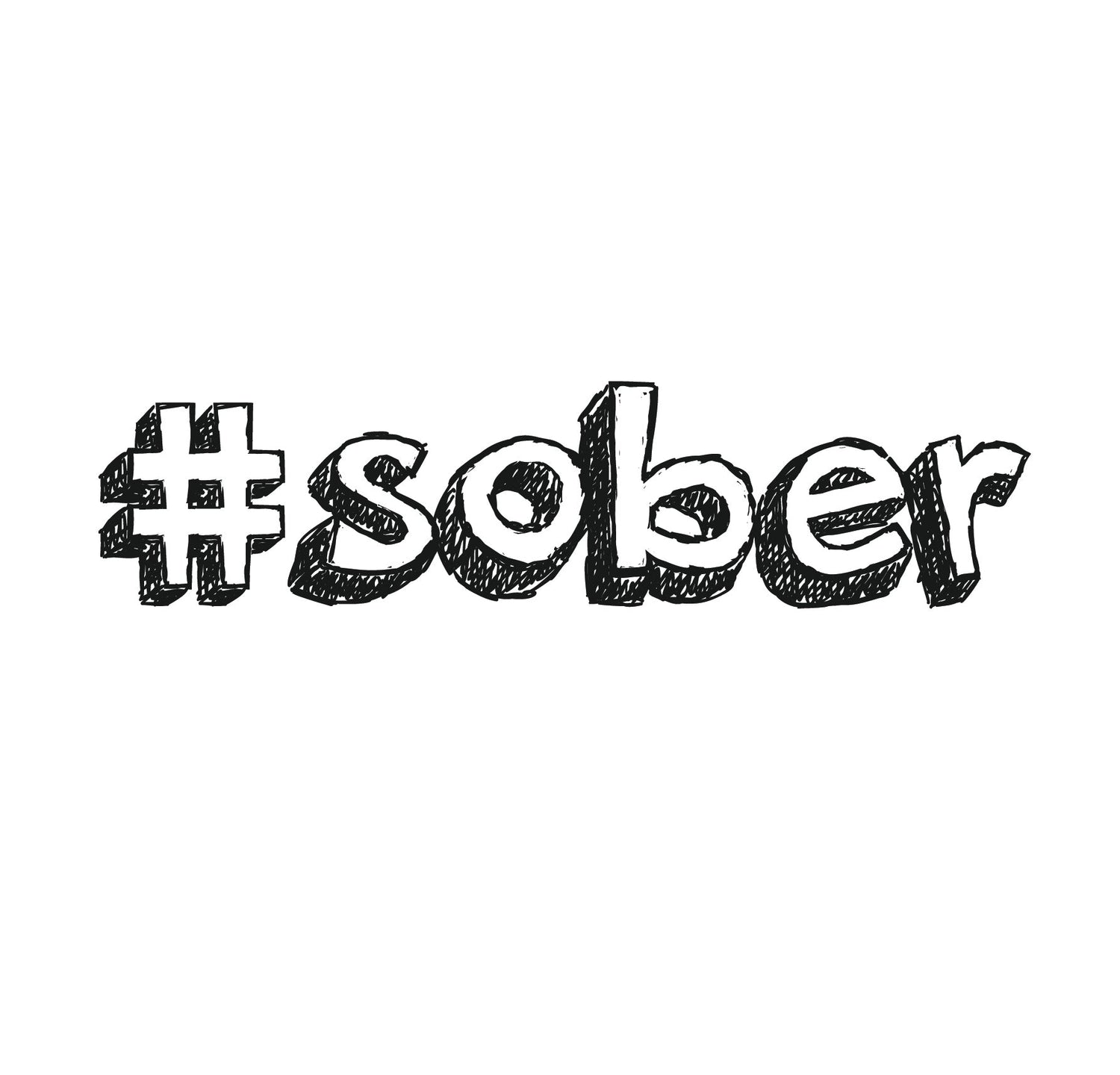 #Sober