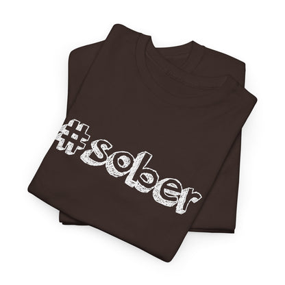 #Sober Unisex Heavy Cotton Tee