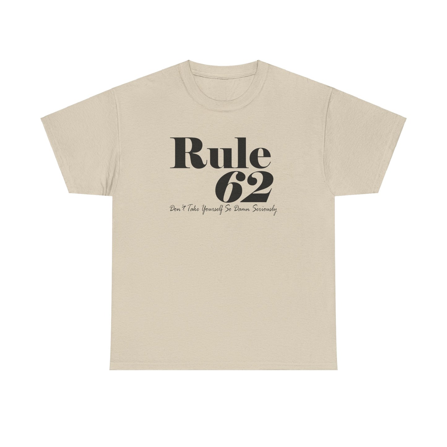 Rule 62 Unisex Heavy Cotton Tee