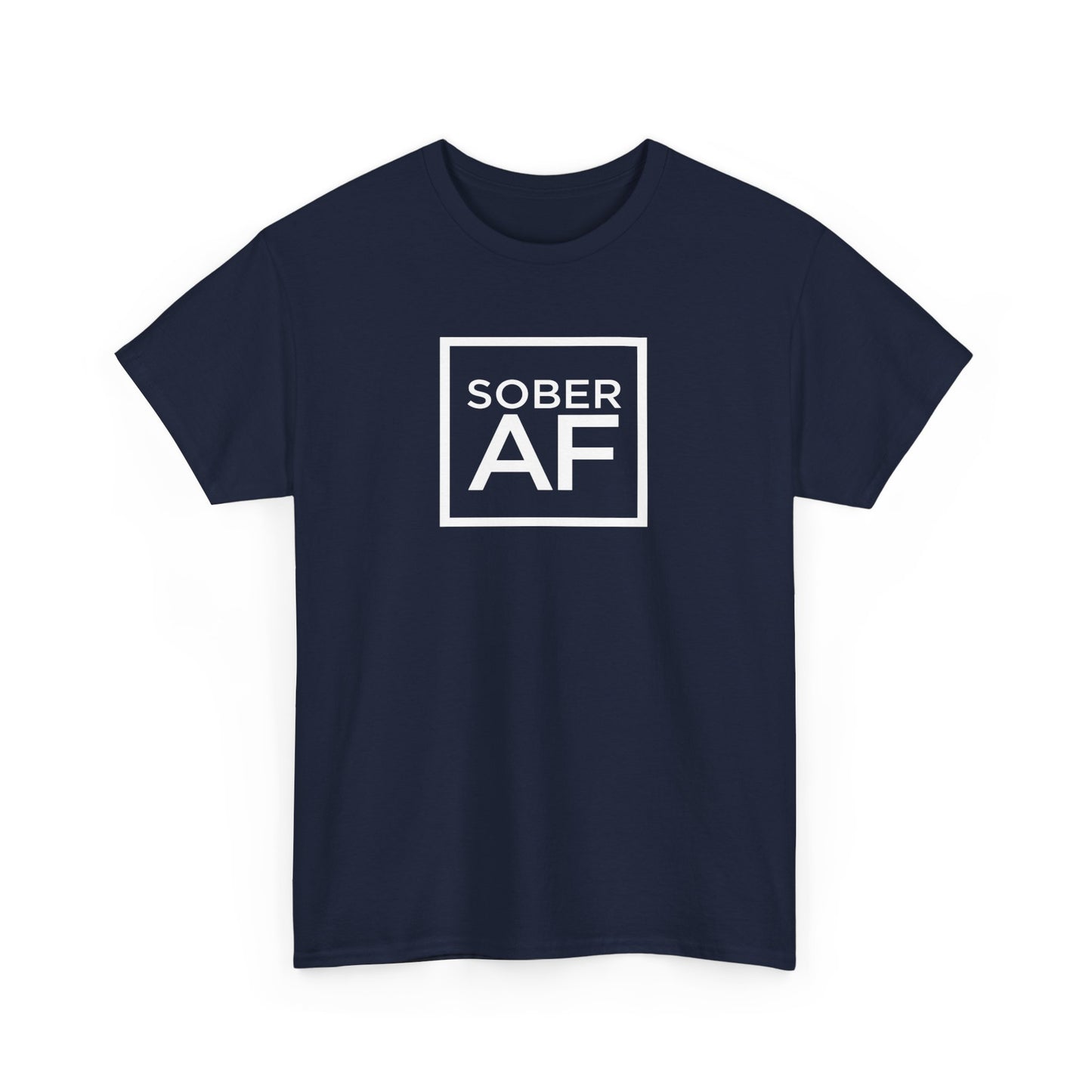 Sober AF Unisex Heavy Cotton Tee