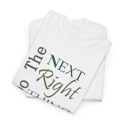 Do the NEXT Right Thing Unisex Heavy Cotton Tee