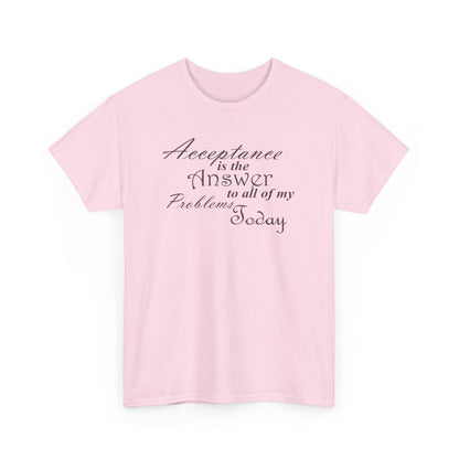 Acceptance is the Answer Unisex Heavy Cotton Tee