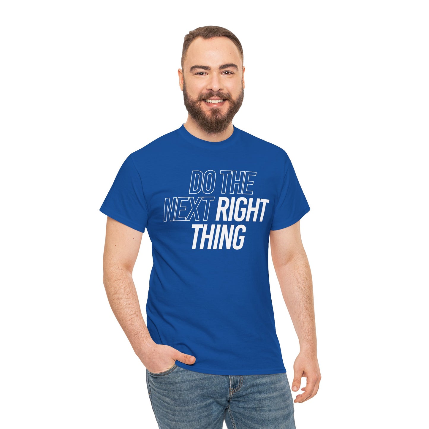 Do the Next Right Thing Unisex Heavy Cotton Tee