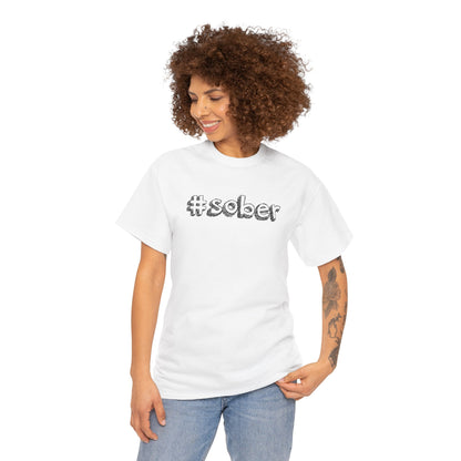 #Sober Unisex Heavy Cotton Tee