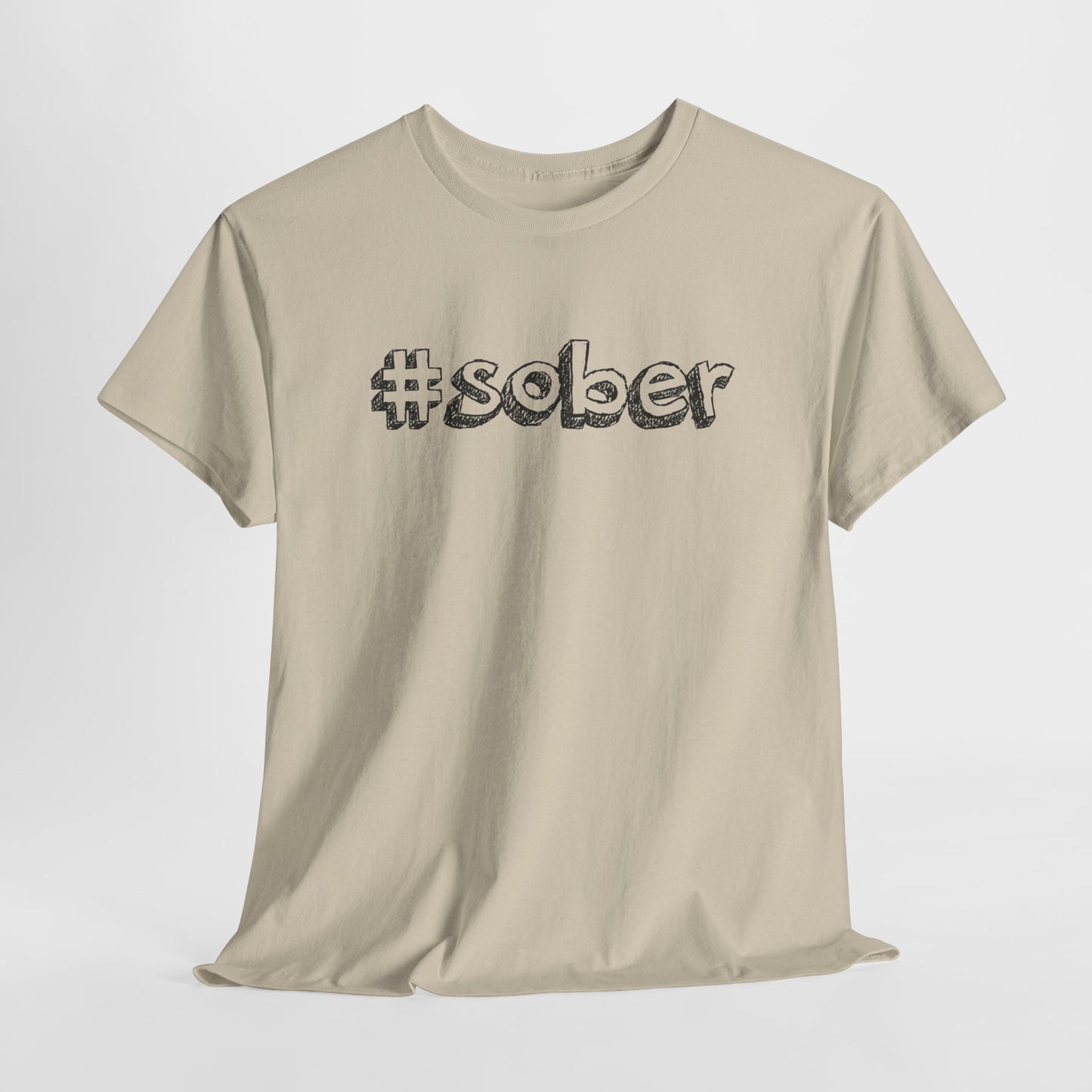 #Sober Unisex Heavy Cotton Tee