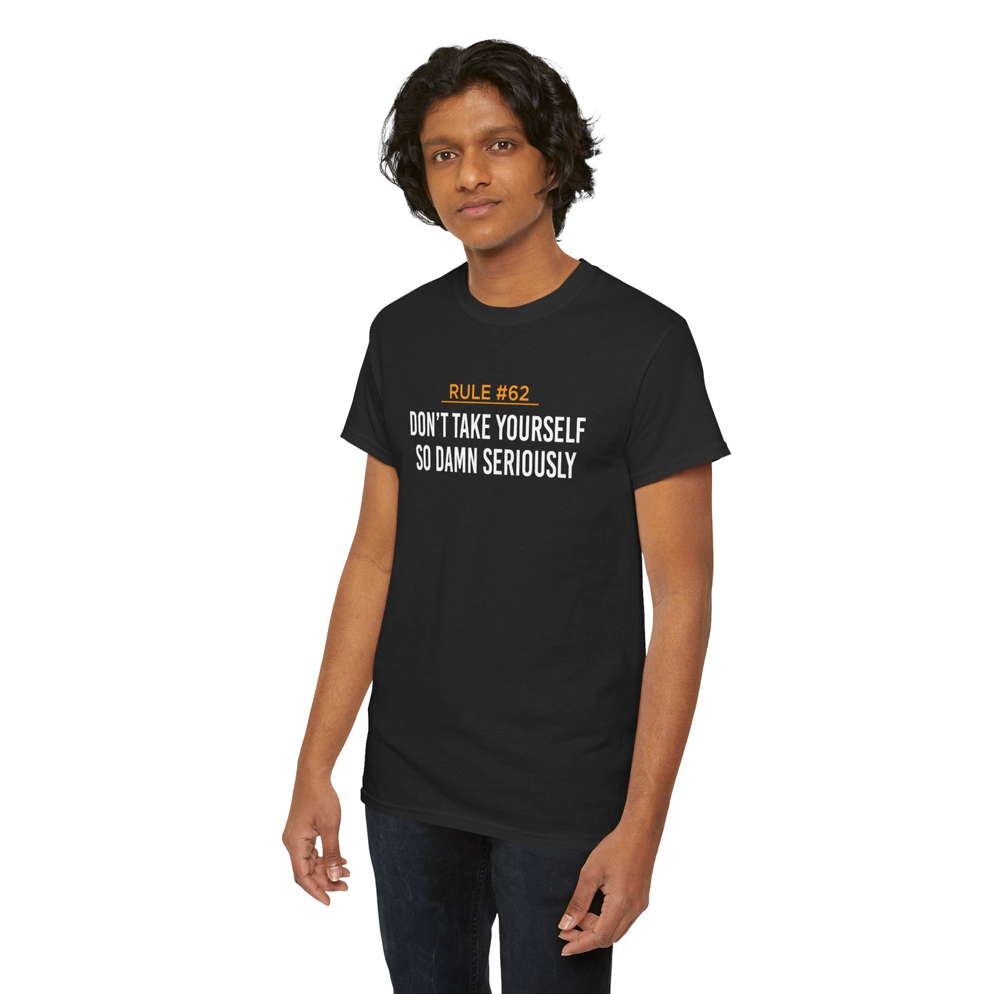 Don't Take Yourself So Serious Unisex Heavy Cotton Tee