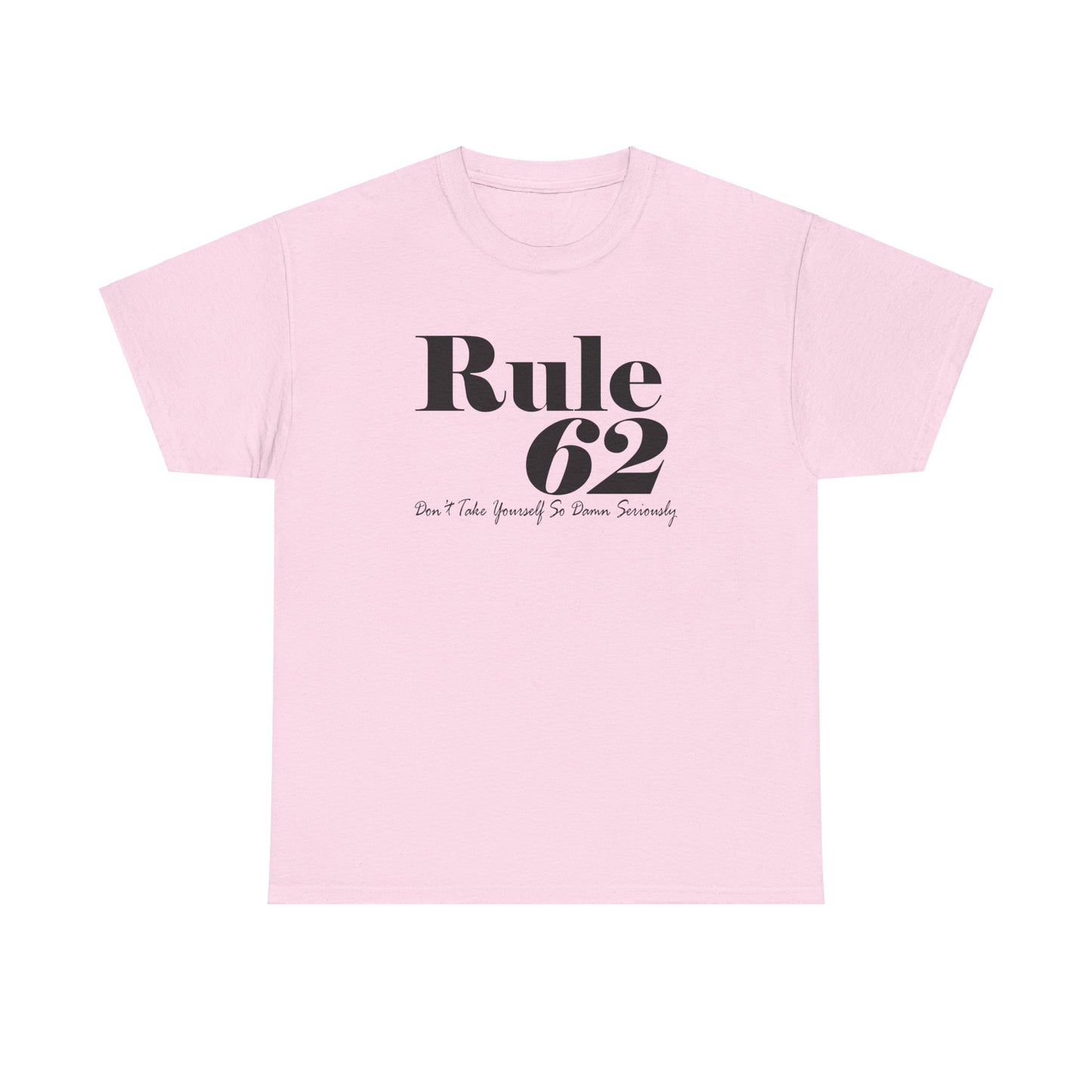 Rule 62 Unisex Heavy Cotton Tee