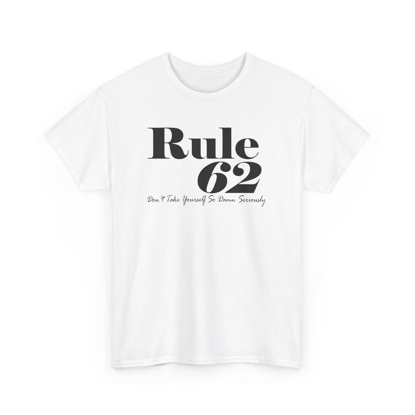 Rule 62 Unisex Heavy Cotton Tee