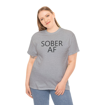 Sober AF Unisex Heavy Cotton Tee Shirt