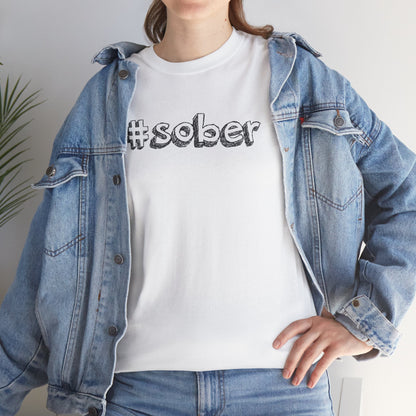 #Sober Unisex Heavy Cotton Tee