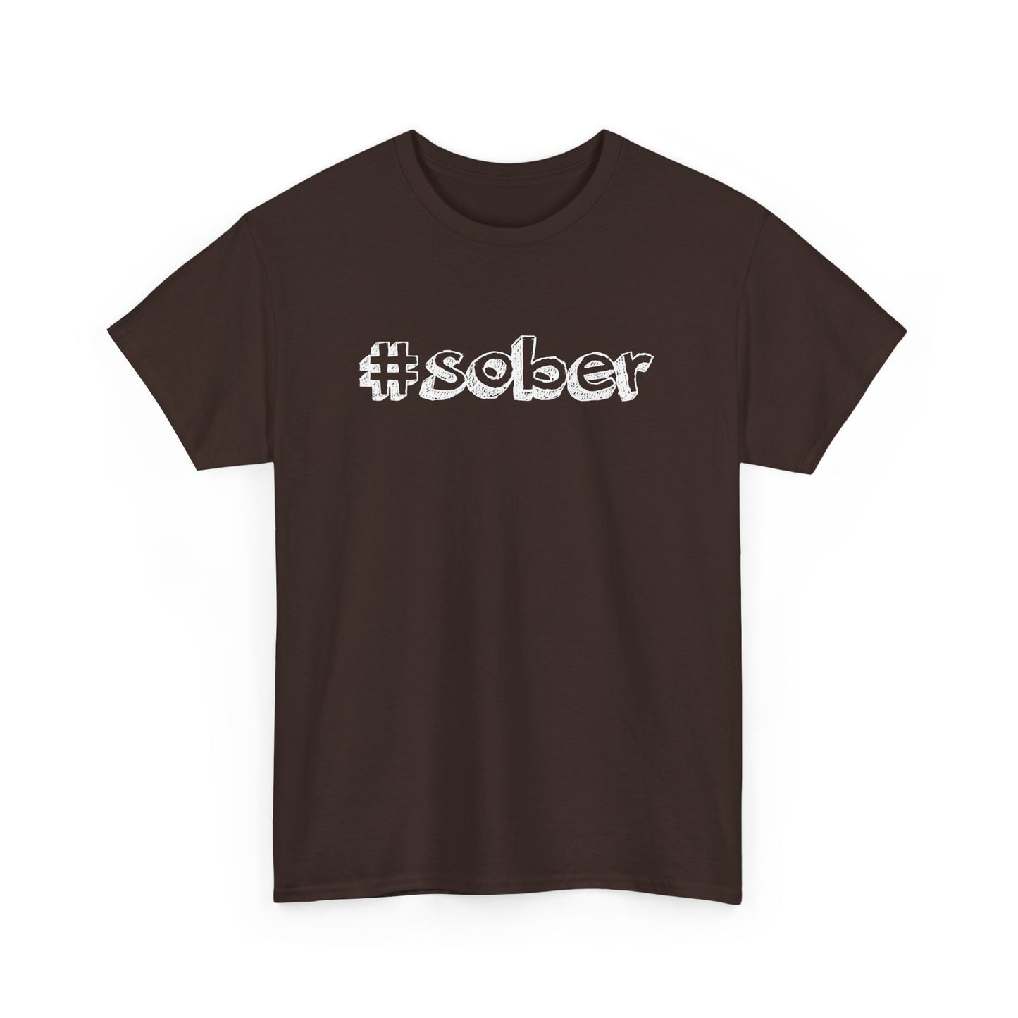 #Sober Unisex Heavy Cotton Tee