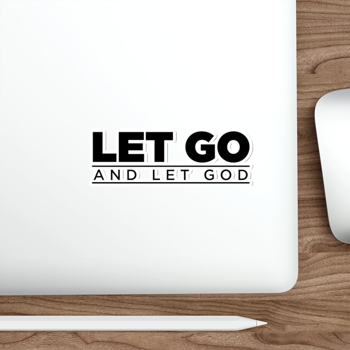 Let Go and Let God Vinyl Stickers