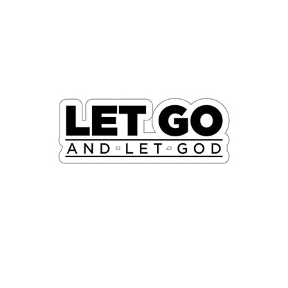 Let Go and Let God Vinyl Stickers