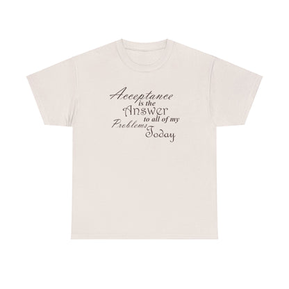 Acceptance is the Answer Unisex Heavy Cotton Tee