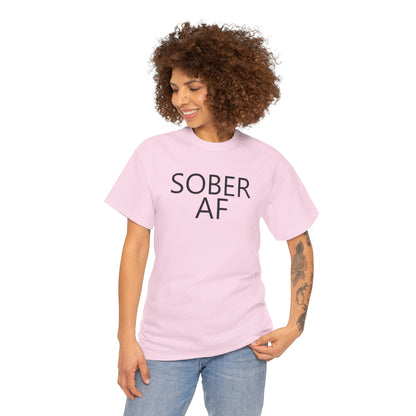 Sober AF Unisex Heavy Cotton Tee Shirt