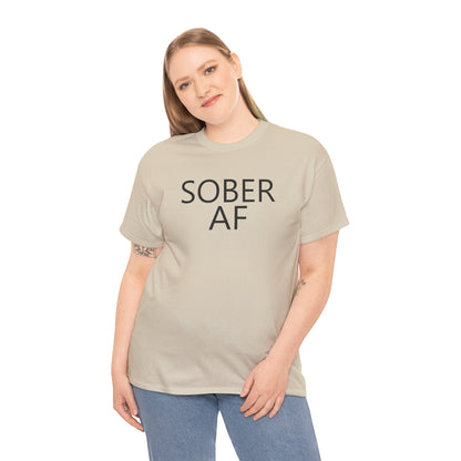 Sober AF Unisex Heavy Cotton Tee Shirt