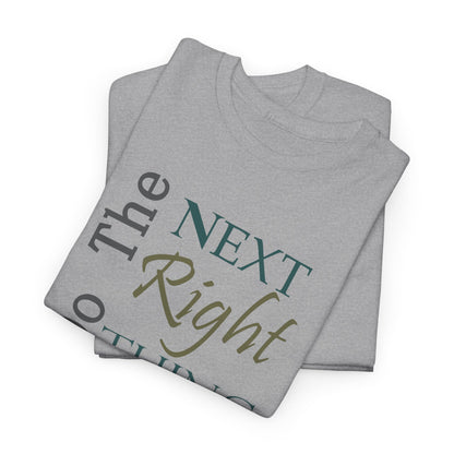 Do the NEXT Right Thing Unisex Heavy Cotton Tee