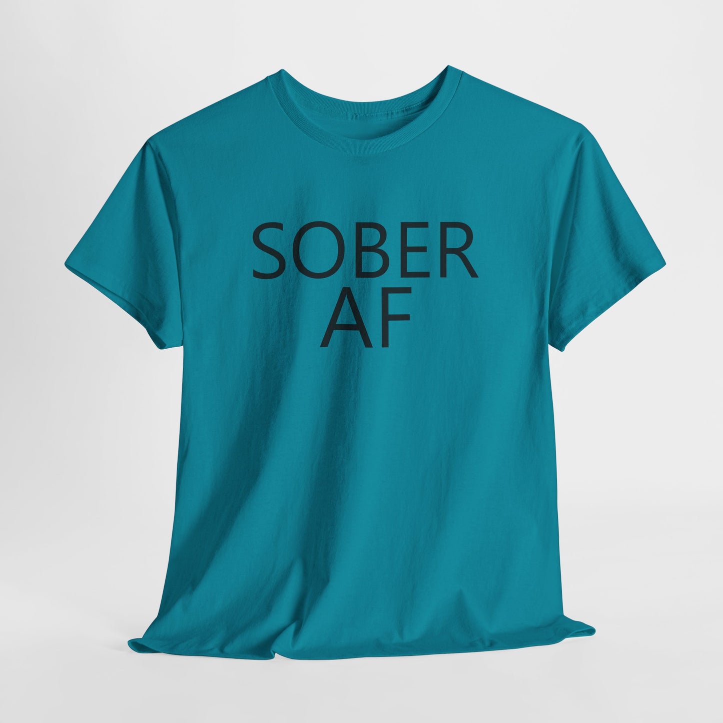 Sober AF Unisex Heavy Cotton Tee Shirt