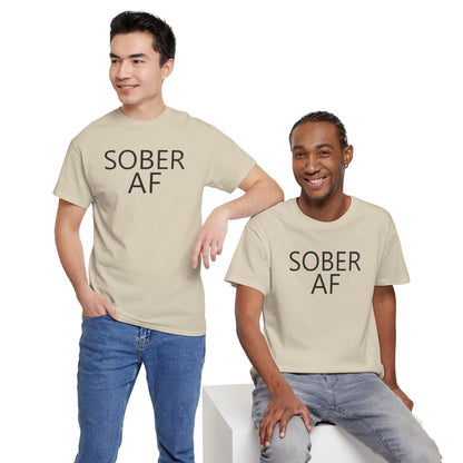 Sober AF Unisex Heavy Cotton Tee Shirt