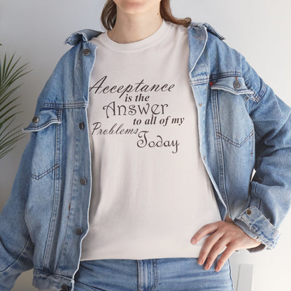Acceptance is the Answer Unisex Heavy Cotton Tee