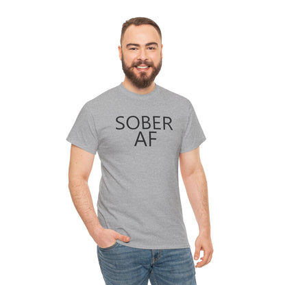 Sober AF Unisex Heavy Cotton Tee Shirt