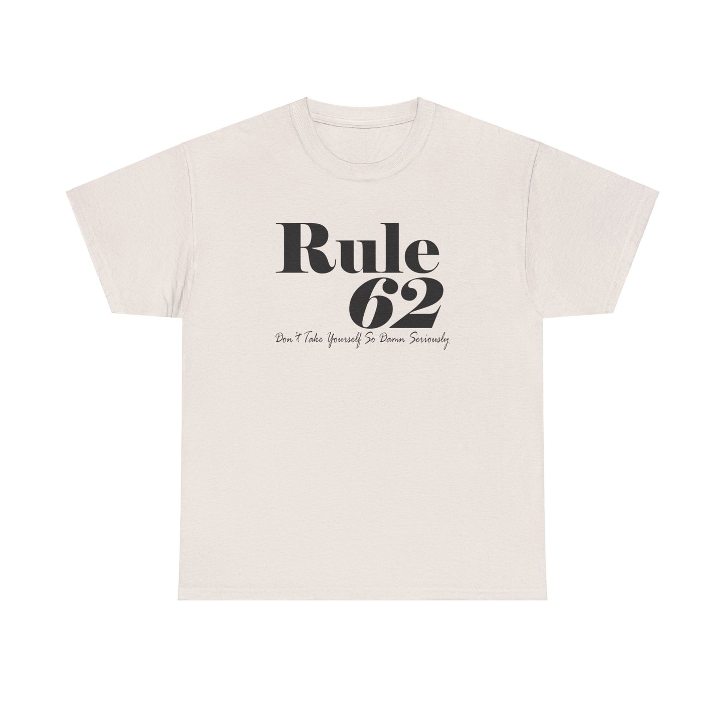 Rule 62 Unisex Heavy Cotton Tee