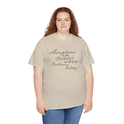 Acceptance is the Answer Unisex Heavy Cotton Tee