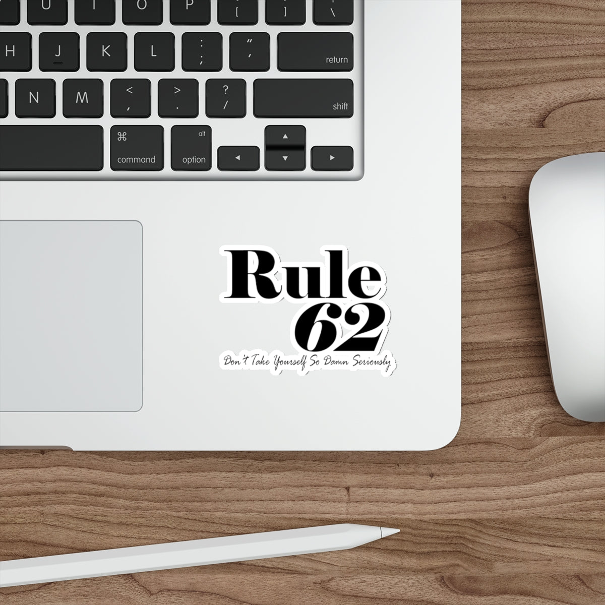 "Rule 62" Vinyl Stickers