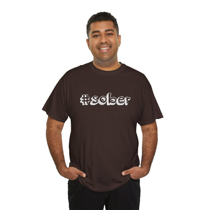 #Sober Unisex Heavy Cotton Tee