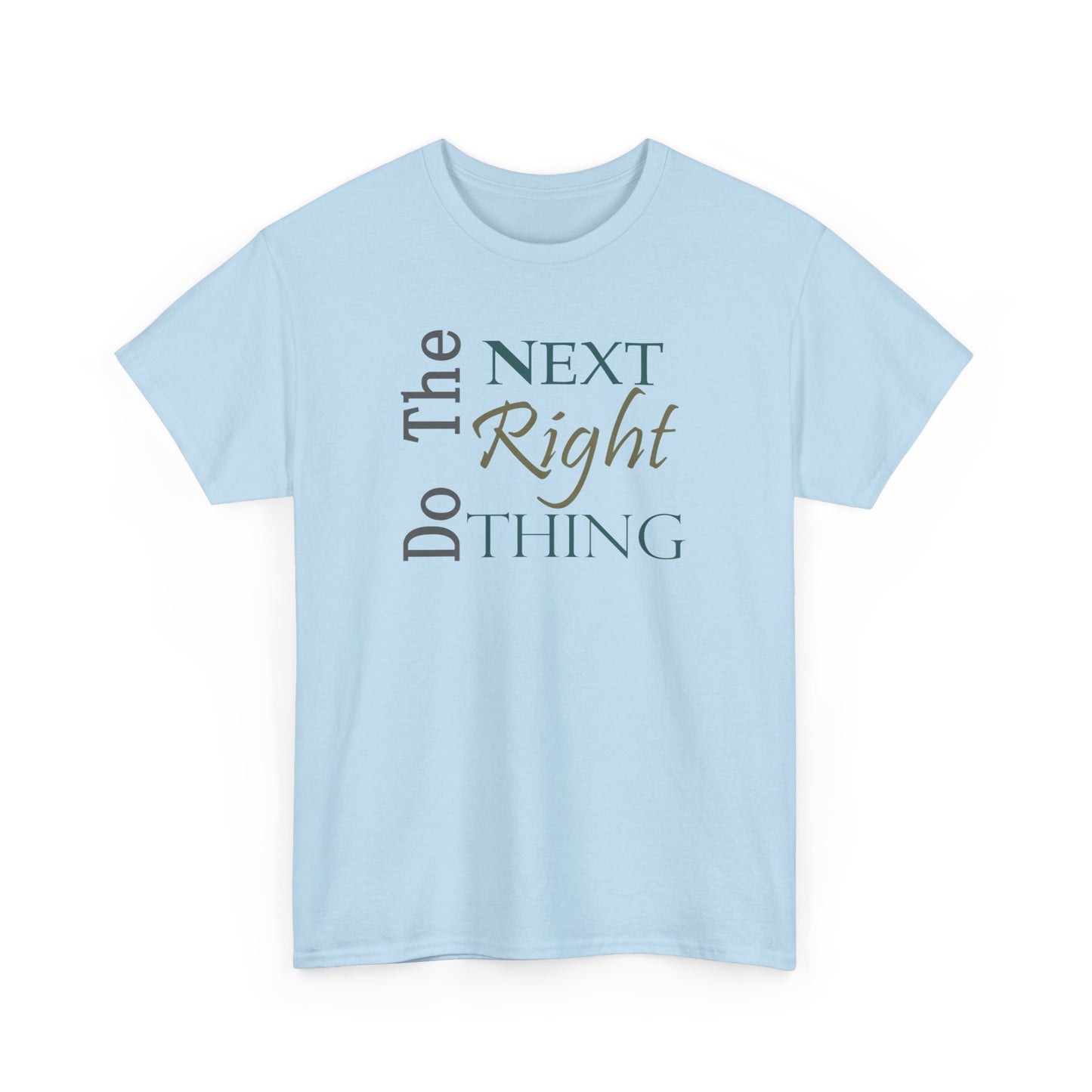 Do the NEXT Right Thing Unisex Heavy Cotton Tee