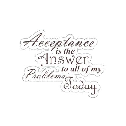 "Acceptance is the Answer" Vinyl Stickers