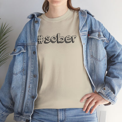 #Sober Unisex Heavy Cotton Tee