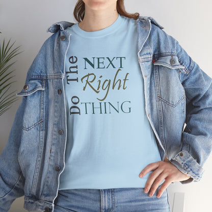 Do the NEXT Right Thing Unisex Heavy Cotton Tee