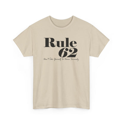 Rule 62 Unisex Heavy Cotton Tee