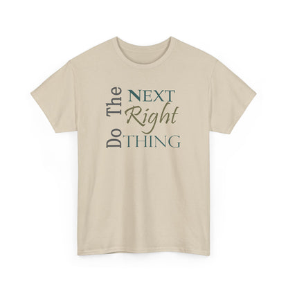 Do the NEXT Right Thing Unisex Heavy Cotton Tee