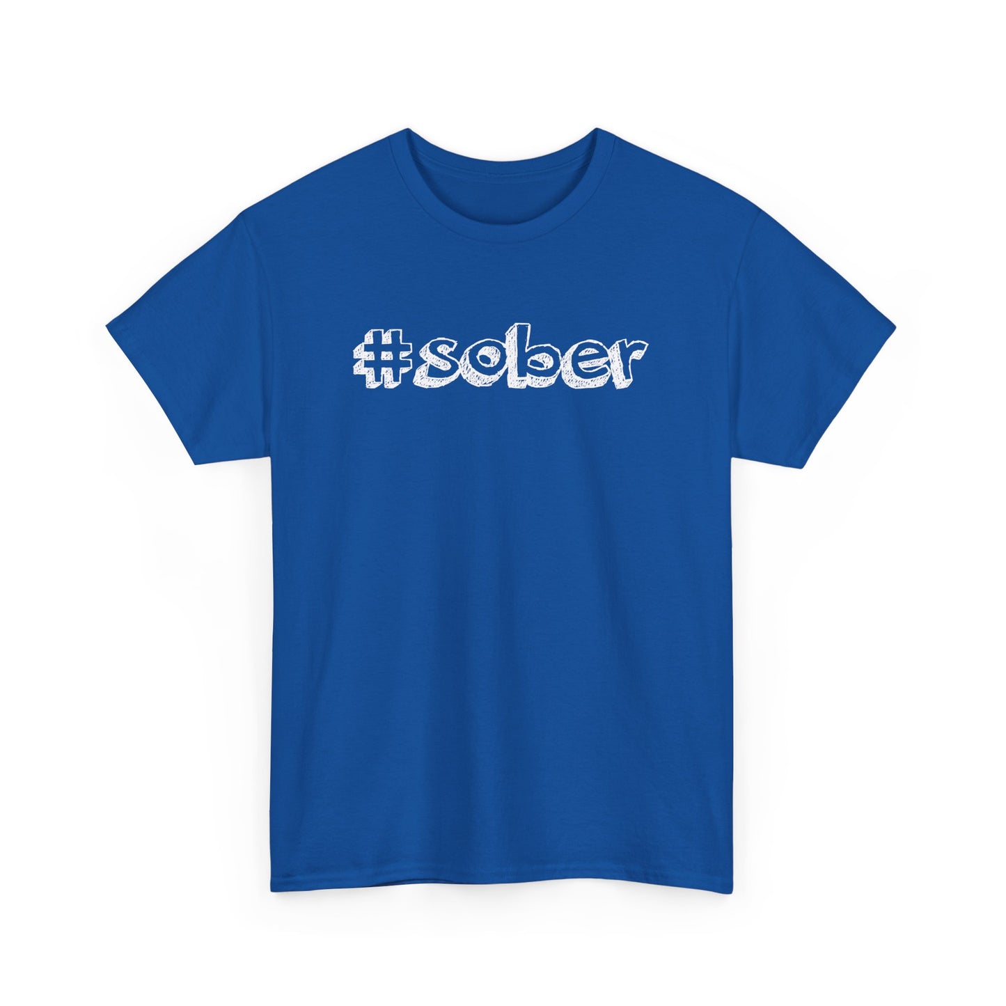 #Sober Unisex Heavy Cotton Tee