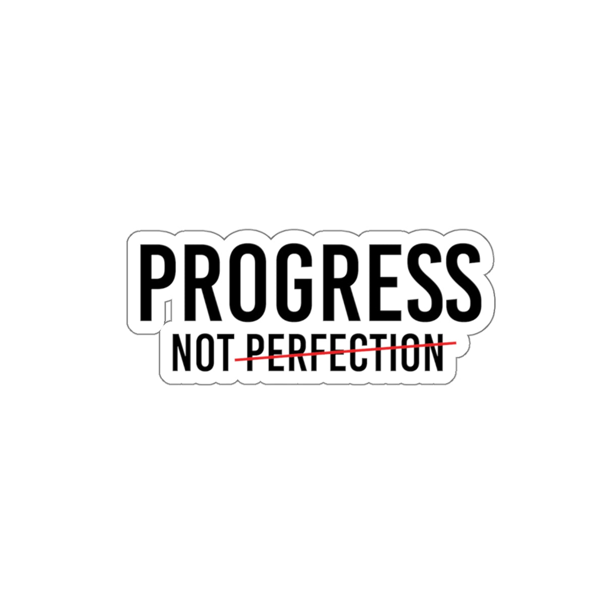 Progress Not Perfection Vinyl Stickers