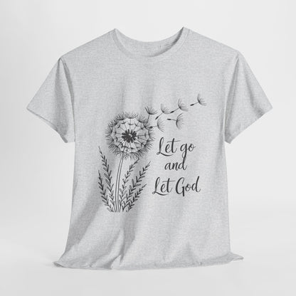 Dandelion Dreams: Let Go and Let God AA T-Shirt