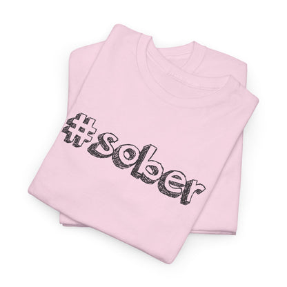 #Sober Unisex Heavy Cotton Tee