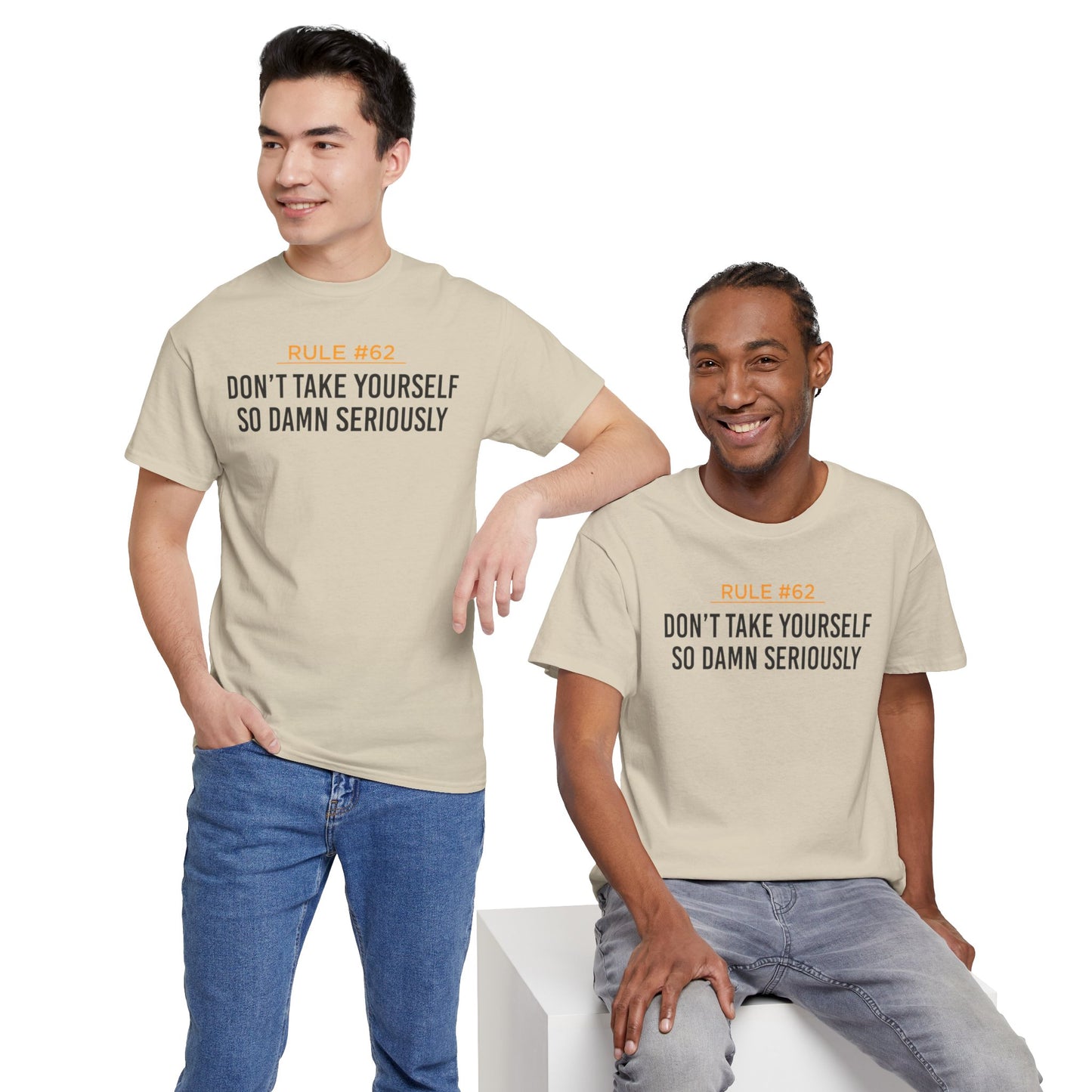 Don't Take Yourself So Serious Unisex Heavy Cotton Tee