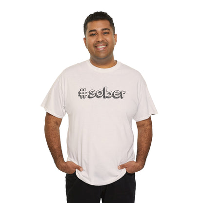 #Sober Unisex Heavy Cotton Tee