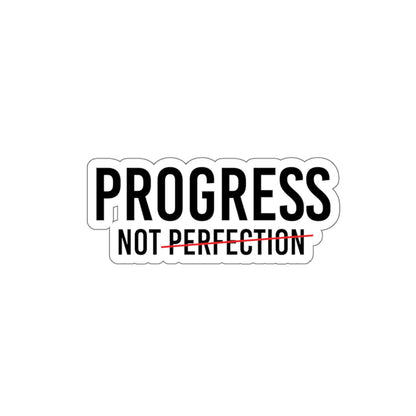 Progress Not Perfection Vinyl Stickers