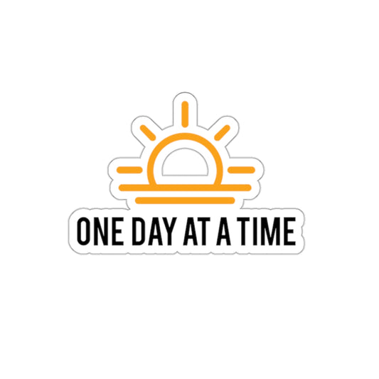 One Day at a Time Vinyl Stickers