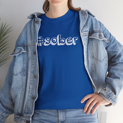 #Sober Unisex Heavy Cotton Tee