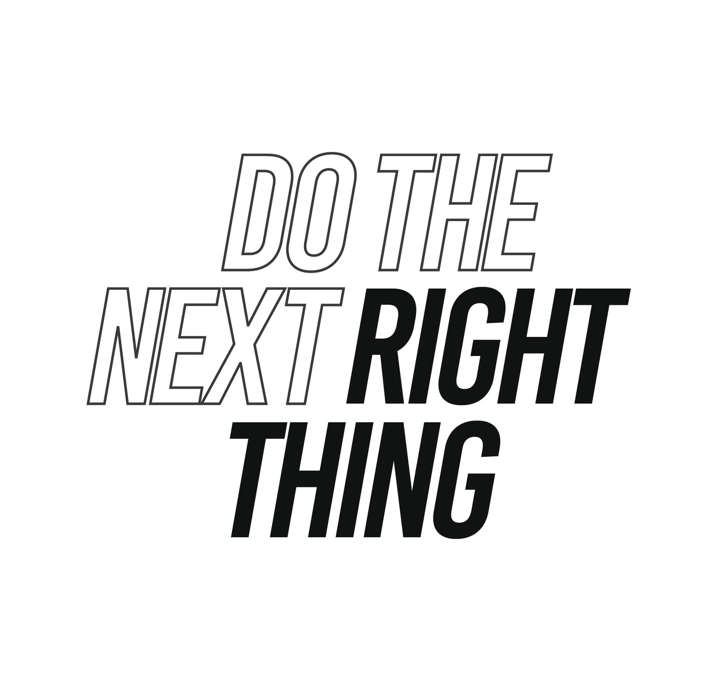 Do the Next Right Thing Unisex Heavy Cotton Tee